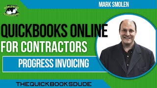 Progress Invoicing In QuickBooks Online For Contractors [upl. by Harbird]