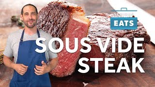 How to Sous Vide Steak  Serious Eats [upl. by Cogen120]