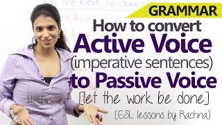 Active voice Imperative sentences to Passive voice  English Grammar lesson [upl. by Ardnaet621]