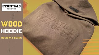 Fear Of God Essentials Wood Hoodie Review [upl. by Lilac]