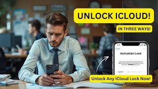 How to Unlock iCloud in Three Ways [upl. by Edals]