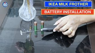 IKEA Milk Frother Battery Installation Procedure [upl. by Annabelle]