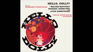 Hello Dolly  Soundtrack  Put On Your Sunday Clothes [upl. by Neemsay]