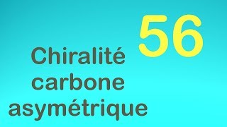 56chiralitécarbone asymétrique [upl. by Heloise]