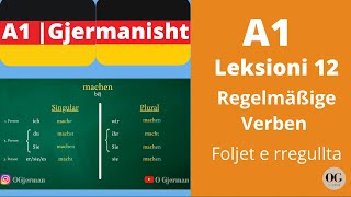 A1  Leksioni 12  Verbkonjugation  Foljet  Pjesa 2  Meso Gjermanisht  O Gjerman [upl. by Eserehc]