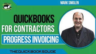 QuickBooks For Contractors  Progress Invoicing [upl. by Yelrac649]