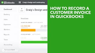 How to Record a Customer Invoice in QuickBooks [upl. by Freeland]