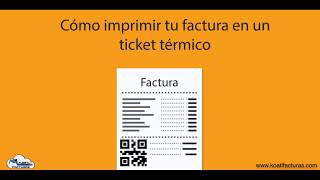 Cómo imprimir tu factura en un ticket térmico [upl. by Landry]