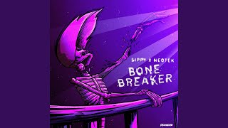 Bone Breaker [upl. by Nylaj]