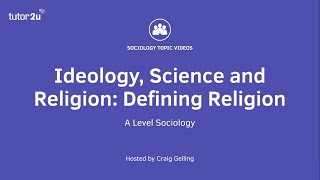 Defining Religion  Beliefs in Society  ALevel Sociology [upl. by Eenitsed48]