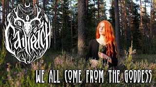 Cailleach  We all come from the Goddess wiccan chant [upl. by Gnort]