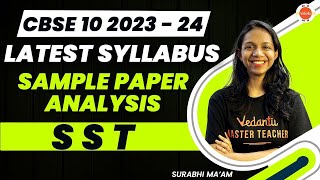 Class 10 CBSE 202324 SST New Syllabus Released amp Sample paper Analysis Vedantu910 [upl. by Aihsined]