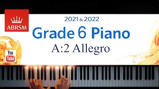 ABRSM 20212022 Grade 6 A2 Allegro  W A Mozart Piano exam piece [upl. by Umeh]