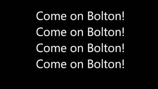 Bolton Wanderers Chants [upl. by Esinert]