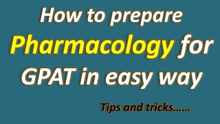 GPAT 2020  How to prepare pharmacology for GPAT in easy way [upl. by Komara]