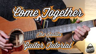 Come Together Guitar Tutorial Acoustic [upl. by Tsnre421]