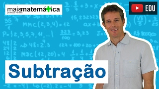 Matemática Básica  Aula 2  Subtração [upl. by Neeleuqcaj]