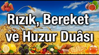 Rızık Bereket ve Huzur Duası  Rabbim bize ferahlık ve bol rızık versin [upl. by Jea828]