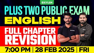 Plus Two Public Exam English  Full Chapter Revision  Xylem Plus Two [upl. by Abell849]