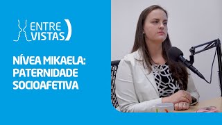 Paternidade Socioafetiva  EntreVistas [upl. by Abe598]