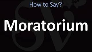 How to Pronounce Moratorium CORRECTLY [upl. by Notniuq824]