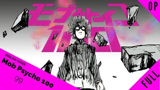 「English Cover」Mob Psycho 100 OP quot99quot FULL VER【Kelly Mahoney】 Studio Yuraki [upl. by Anihc]