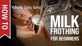 How To Milk Frothing for Beginners 5 Tips [upl. by Rawdin815]