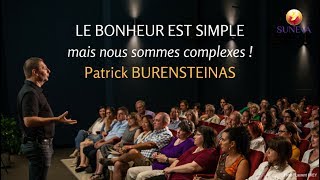 LE BONHEUR EST SIMPLE Patrick BURENSTEINAS [upl. by Boeschen]